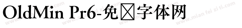 OldMin Pr6字体转换